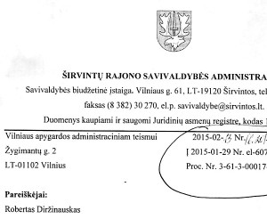 Atsiliepimas teismui buvo parašytas dar senosios valdžios 2015 metų vasario 13 d.