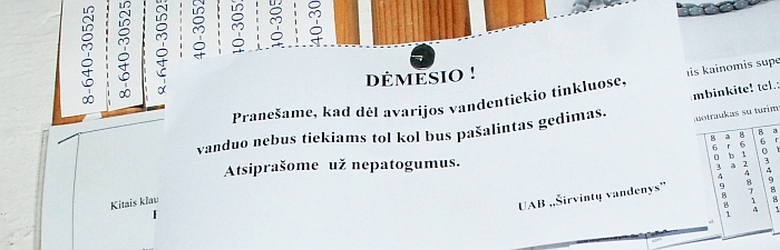 Deja, iš vandentiekininkų informacijos paaiškėja tik tai, kas net „arkliui aišku“ - vanduo atsiras likvidavus avariją.